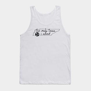 Tennessee - "The Only Tenn I Need" (Tri-star) Tank Top